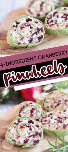 four ingredient cranberry pinwheels on a cutting board with text overlay