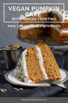 a slice of vegan pumpkin cake with ginger frosting is on a white plate