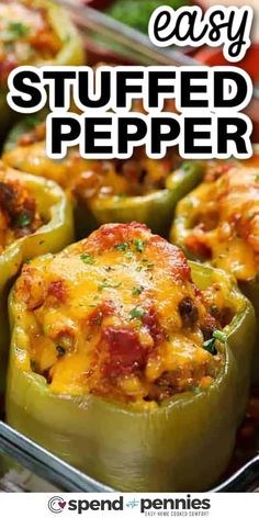 stuffed peppers with cheese and meat in the middle, text overlay reads easy stuffed peppers