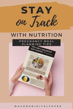 a woman holding up a recipe book with the title stay on track with nutrition and presergancy meal planning tips