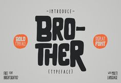 bro - ther font with orange and black accents