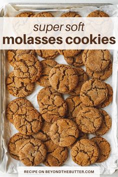 the recipe for super soft molasses cookies is shown in a white box with text overlay