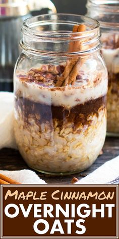 two mason jars filled with overnight oatmeal and cinnamon sticks in the jar