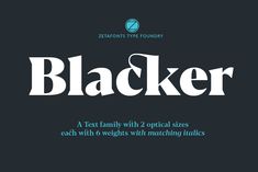 the font and typeface for blacker