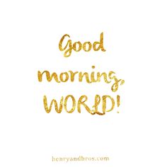 the words good morning, word written in gold foil on a white background with an orange and