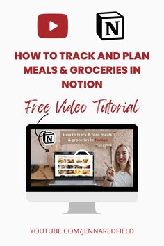 a woman is on her computer with the text how to track and plan meals & groceries in motion