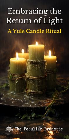 candles with the title embracing the return of light