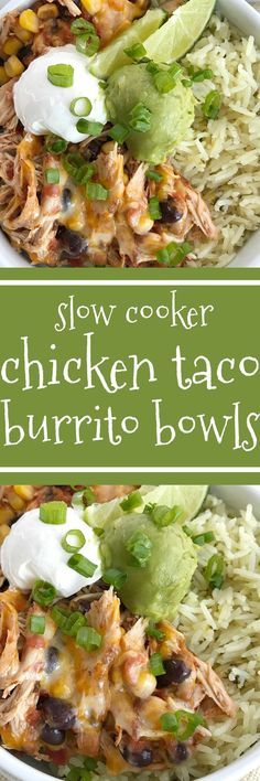 slow cooker chicken taco burrito bowls