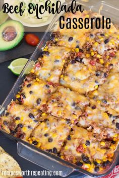 an enchilada casserole in a glass baking dish