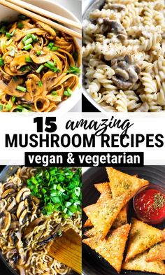 15 amazing mushroom recipes for vegan and vegetarians that are super easy to make