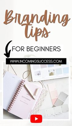 a white desk with the words branding tips for beginners