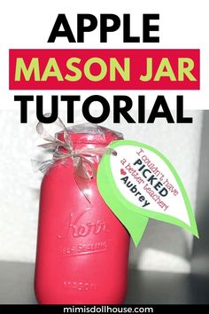 an apple mason jar is shown with the text, how to make an apple mason jar