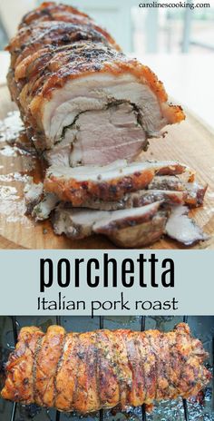 pork roast on the grill with text overlay that reads porchetta italian pork roast