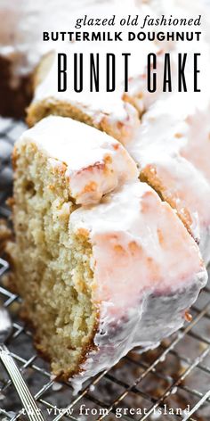 a close up of a bundt cake on a cooling rack with the words glazed old fashioned buttermilk doughnut bundt cake