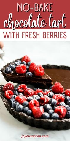 no - bake chocolate tart with fresh berries is an easy dessert to make