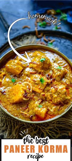 the best paneer korma recipe is in this post - it - yourself photo