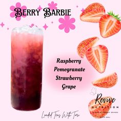 a strawberry pomegranate drink with strawberries on the side and text berry barbieie