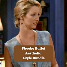 a woman in a blue dress with the words phoebe buffet aesthetic style bundle