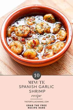 the spanish garlic shrimp is served in a bowl