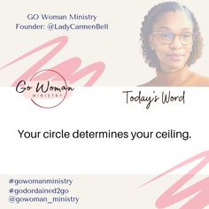 a woman with glasses is holding up a sign that says, your circle determines your celling