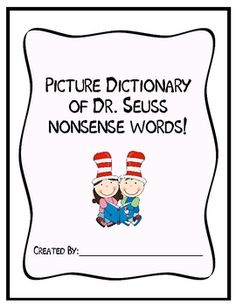 a sign that says picture dictionary of dr seuss'nonsense words with two children