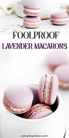 pink macarons in a white bowl with the words foolproof lavender macaroons