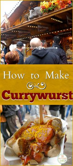 how to make currywurst at the farmer's market with text overlay