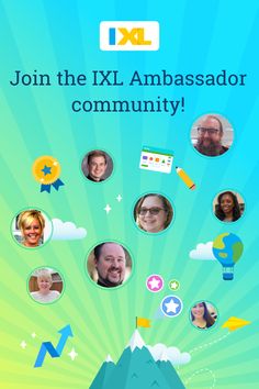 an advertisement for the ixl ambassador community, with many people smiling and looking at something