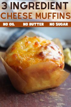 three ingredient cheese muffins no oil, no butter, no sugar