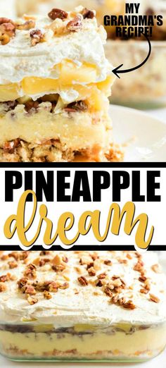 this is an image of a pineapple dream dessert