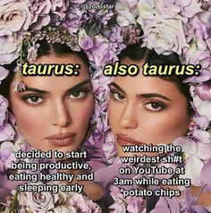 two women with flowers on their heads and the caption taurus also taurus