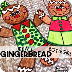 a drawing of two gingerbreads with the words draw a boy and girl