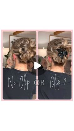 Clip Hairstyles, Messy Bun Hairstyles, Beautiful Long Hair