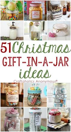 christmas gift - in - a - jar ideas from craftaholici's anonymous