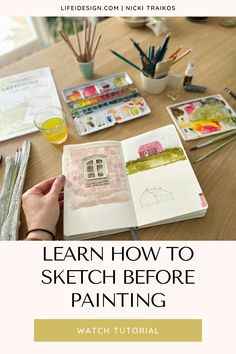 a person is drawing on a book with the title learn how to sketch before painting