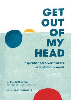 the book cover for get out of my head