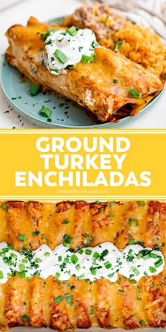 two plates with enchiladas on them and the words ground turkey enchiladas