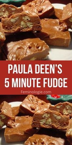 some pieces of fudge on a plate with the words, paula deen's 5 minute fudge