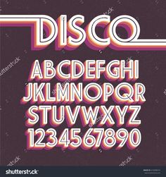 retro disco font and numbers in the style of 80's or 90's