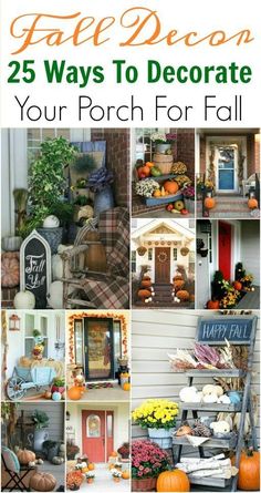 the cover of 25 ways to decorate your porch for fall