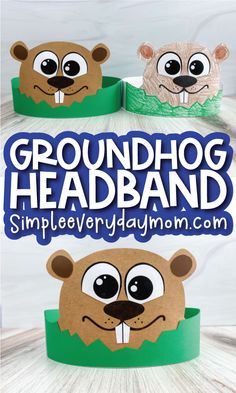 groundhog headband made out of paper with the words groundhog headband on it