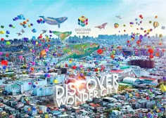 an aerial view of a city with colorful kites flying over it and the words discovery wonderland