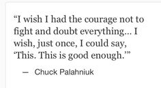 Chuck Quotes, Chuck Palahniuk Quotes, Red Quotes, Comfort Words, Chuck Palahniuk, Writer Quotes, Favorite Book Quotes, Poetry Words, Literary Quotes