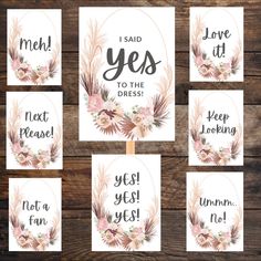 six cards with the words yes to the dress and flowers on them, all in different colors