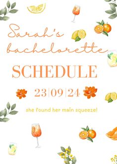 an orange and white poster with the words bachelor schedule on it, surrounded by citrus fruit