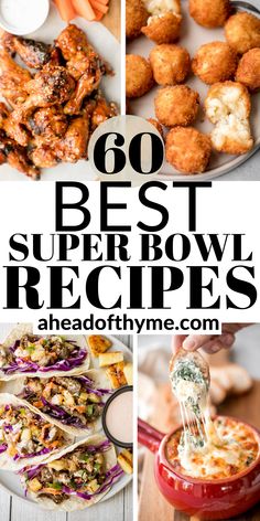 the best super bowl recipes are here