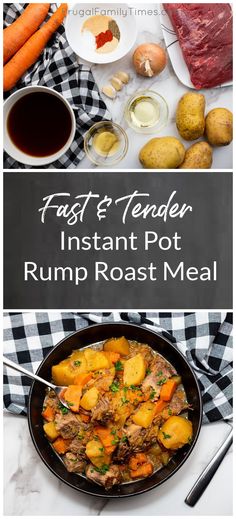 the recipe for instant pot rump roast meal is shown in this collage with text overlay