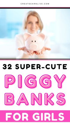 The Best Piggy Banks For Your Little Princess