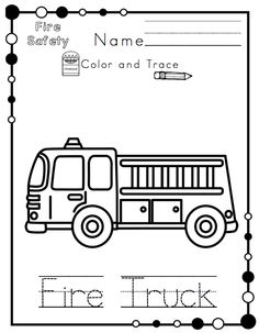 a fire truck worksheet with the words fire safety and name trace on it