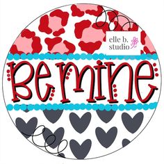 a round sticker with the word be mine in red and black hearts on it